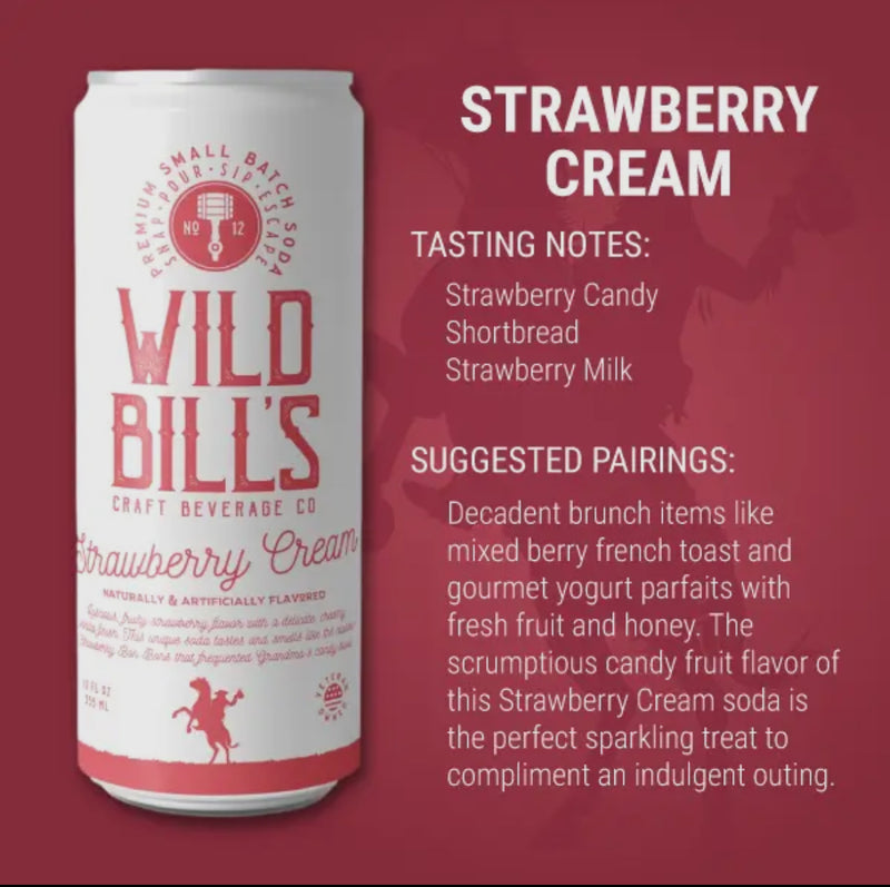 Wild Bills Strawbery Cream Pure Cane Sugar Soda!! (12oz)